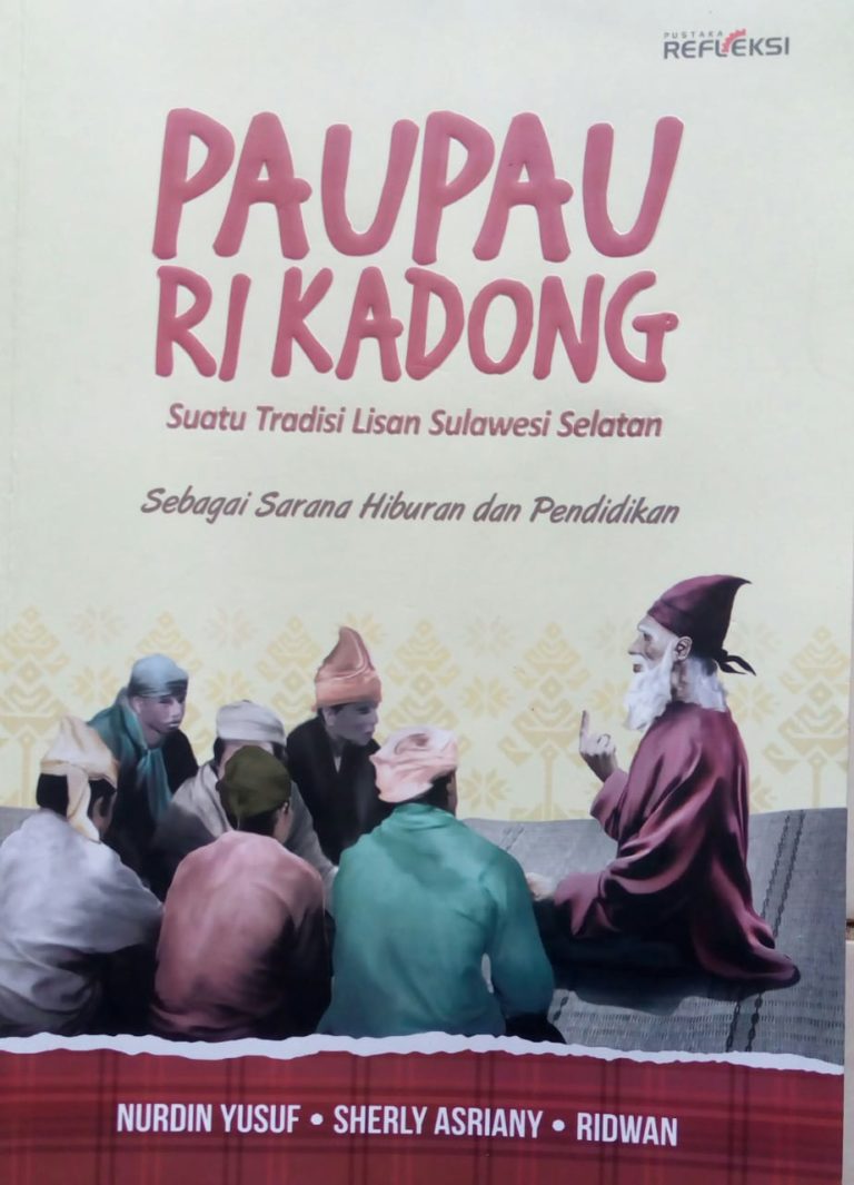 Pesan Berharga dari Tradisi Lisan Sulawesi Selatan